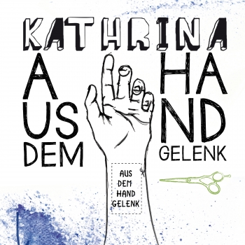 Kathrina - Aus dem Handgelenk (CD)